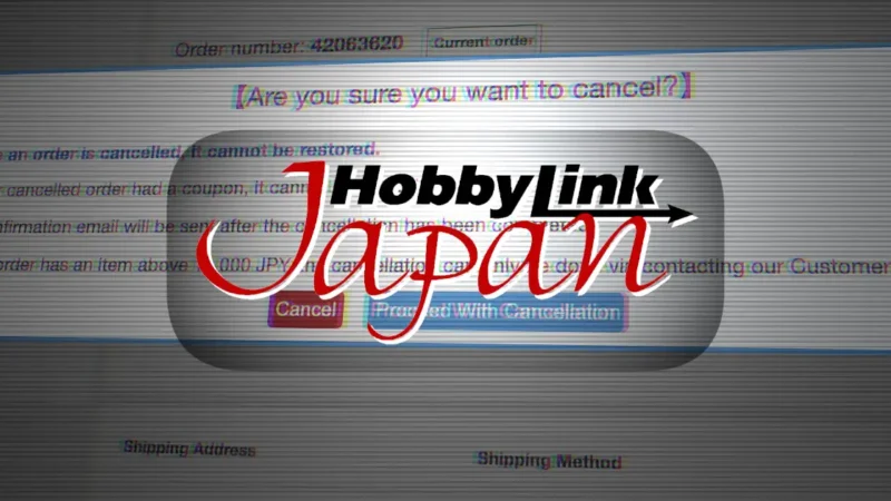 HLJ (HobbyLink Japan) anuncia cambios en su política de cancelación y servicio de almacenamiento